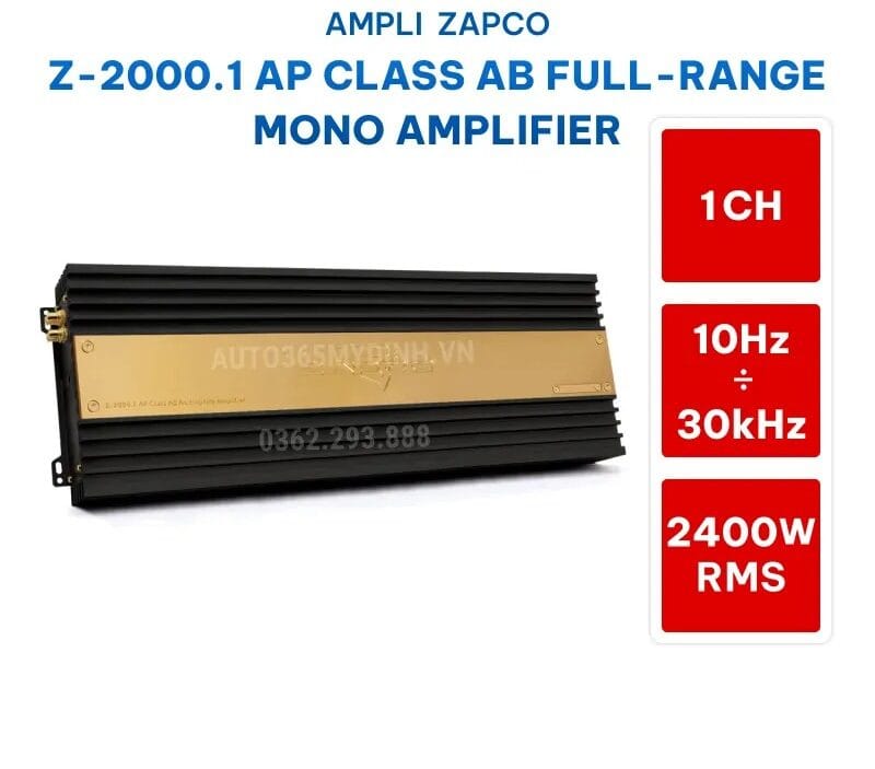 Ampli ZAPCO Z-2000.1 AP Class AB Full-Range Mono Amplifier 1 Ampli ZAPCO Z-2000.1 AP Class AB Full-Range Mono Amplifier
